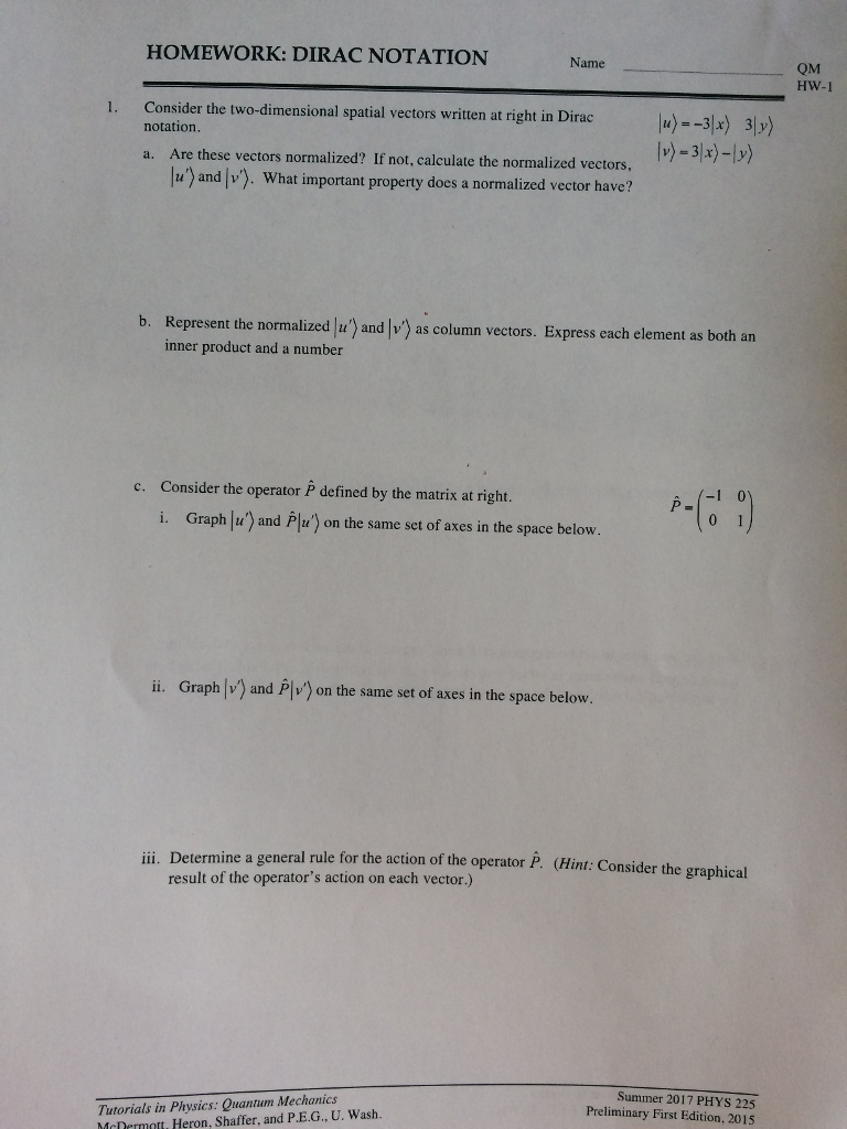 Solved Use Of Bras/ket Notation From Quantumn Mechanics Is | Chegg.com