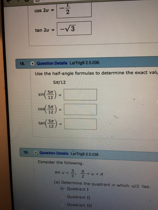 Solved Use the halfangle formulas to determine the exact
