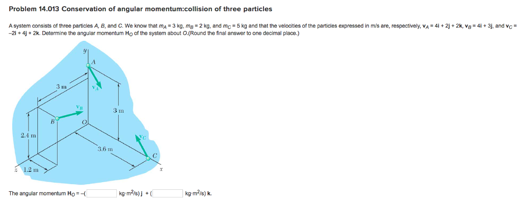 Solved A system consists of three particles A, B, and C. We | Chegg.com