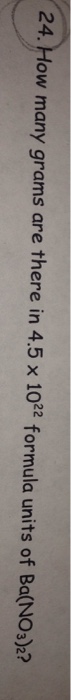 solved-how-many-grams-arc-there-in-4-5-times-10-22-formula-chegg