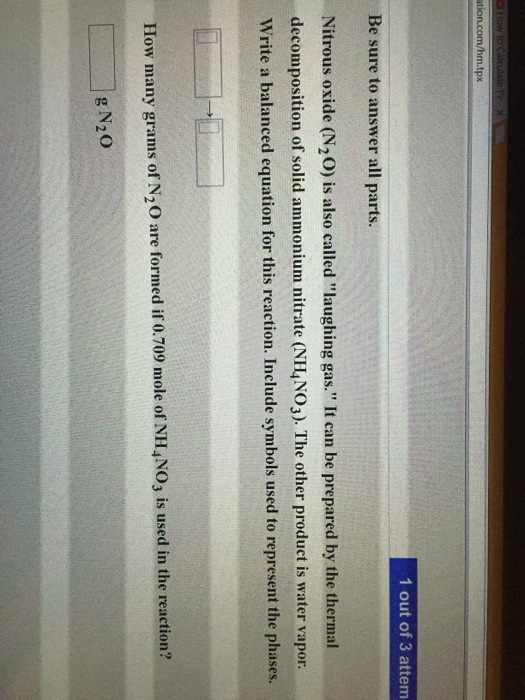 Solved Nitrous oxide (N_2 O) is also called "laughing gas."