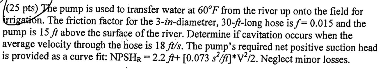 Solved The pump is used to transfer water at 60 degree F | Chegg.com