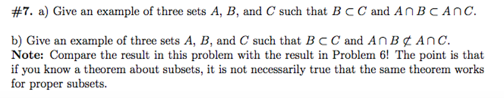 Solved Give An Example Of Three Sets A, B, And C Such That B | Chegg.com