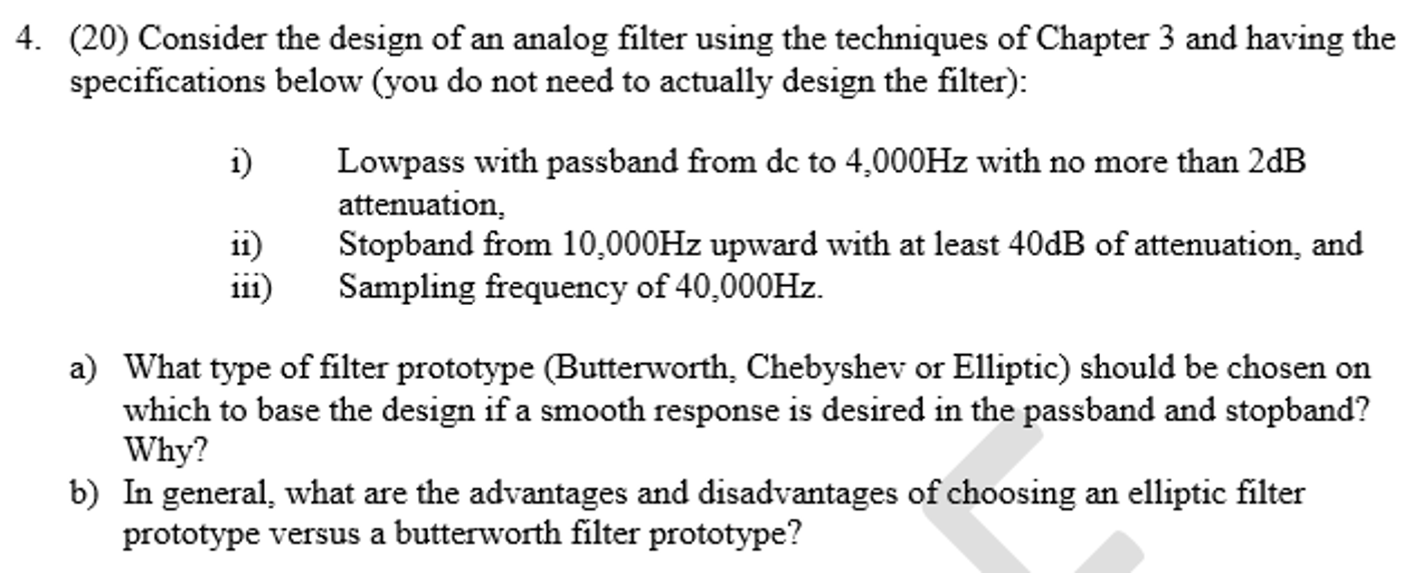 Solved Consider The Design Of An Analog Filter Using The Chegg Com   PhpyBFDVi 