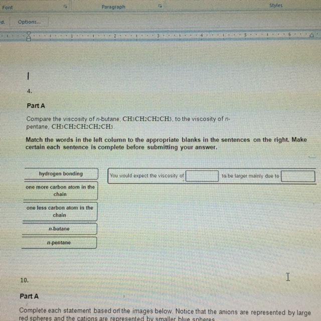 Solved Compare the viscosity of nbutane CH_3CH_2CH_2CH_3,