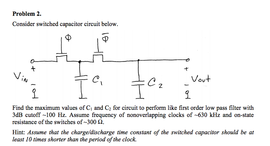 Consider switched capacitor circuit below. Find the | Chegg.com