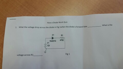 Solved What the voltage drop across the diode in Fig 1 when | Chegg.com