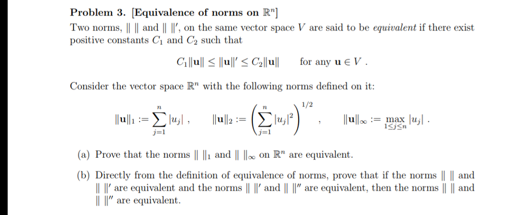 Solved Problem 3. [Equivalence of norms on R] Two norms, || | Chegg.com
