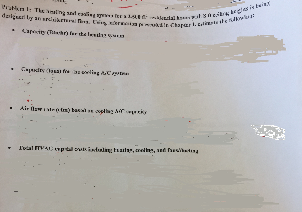 The heating and cooling system for a 2, 500 ft^2