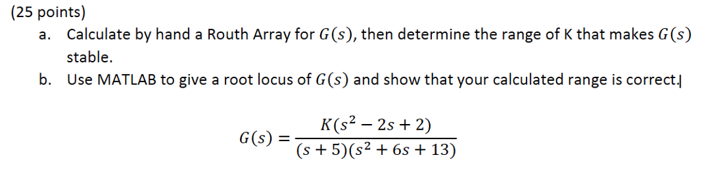 A. Calculate By Hand A Routh Array For ??(??), Then | Chegg.com