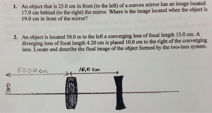 Solved An object that is 25.0 cm in front (to the left) of a