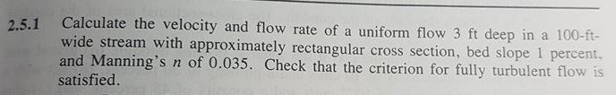 Solved 2.5.1 Calculate the velocity and flow rate of a | Chegg.com