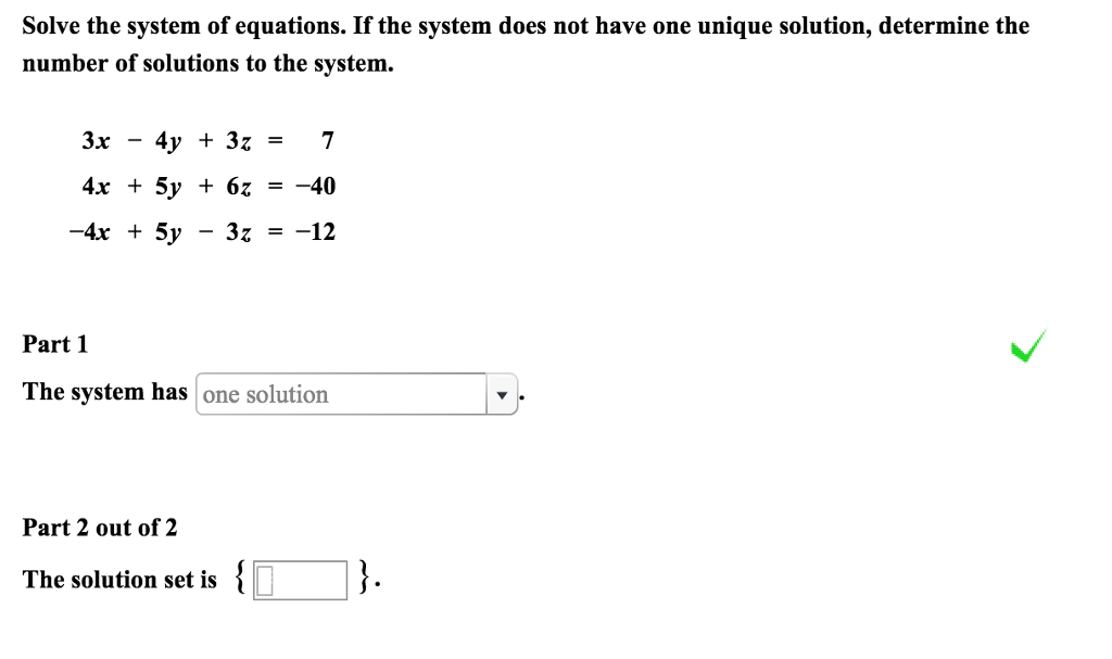 Solved Solve The System Of Equations If The System Does Not Chegg Solved Solve The System Of Equations If The System Does Not Chegg