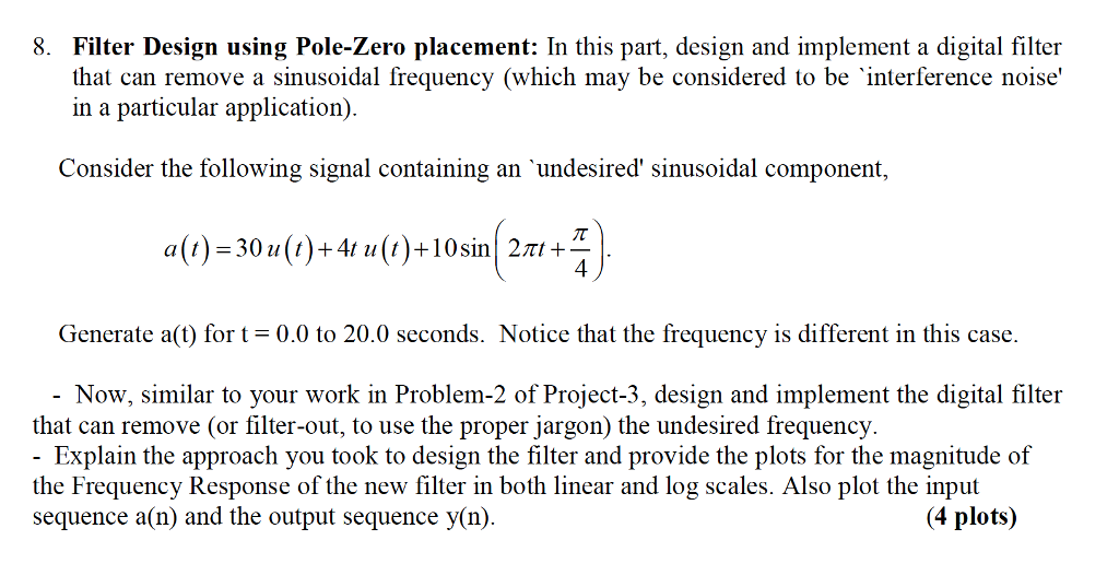 8. Filter Design using PoleZero placement In this