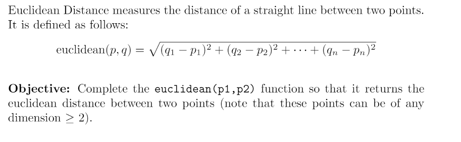 Solved Euclidean Distance measures the distance of a | Chegg.com