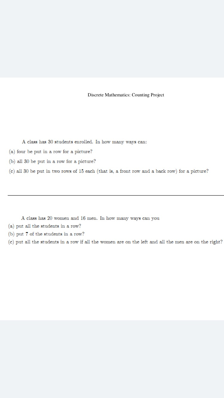 Solved Discrete Mathematics Counting Project A class has 30