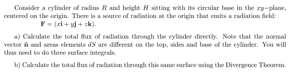 Solved Consider a cylinder of radius R and height H sitting | Chegg.com