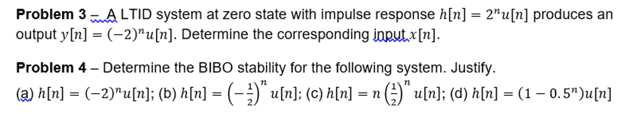 Solved A LTID system at zero state with impulse response | Chegg.com