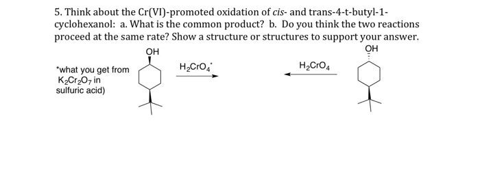 Solved Think about the Cr(VI)-promoted oxidation of cis- and | Chegg.com