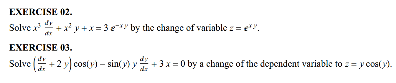 solved-solve-x3-dy-dx-x2y-x-3e-xy-by-the-change-of-chegg