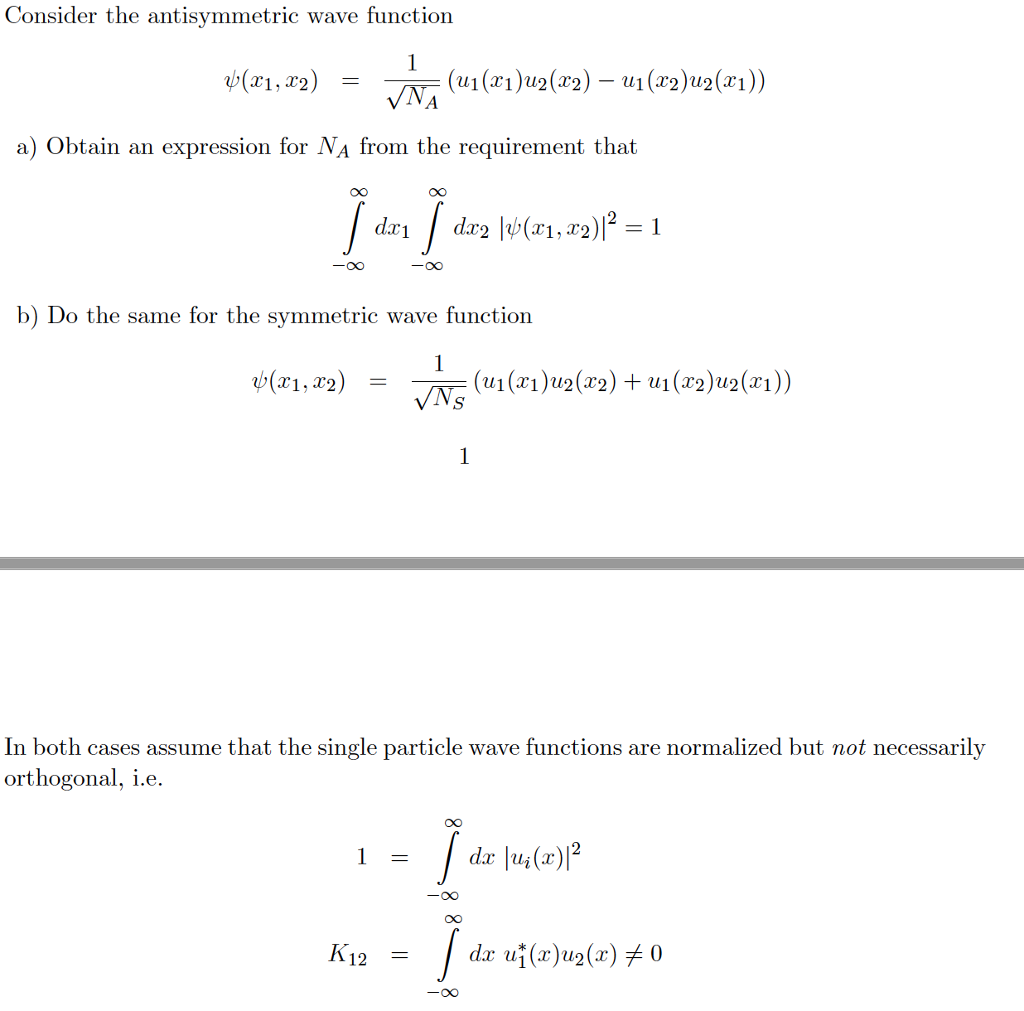 Solved Consider The Antisymmetric Wave Function 1 2 A