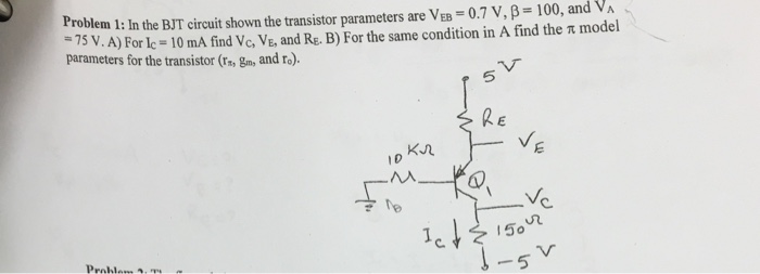 Solved In the BJT circuit shown the transistor parameters | Chegg.com