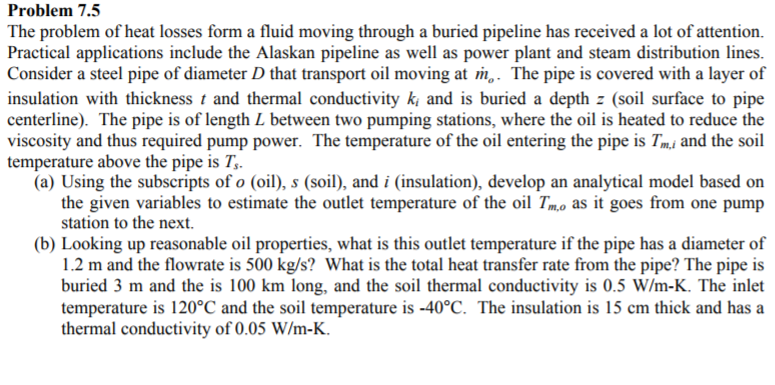 Solved Problem 7.5 The problem of heat losses form a fluid | Chegg.com