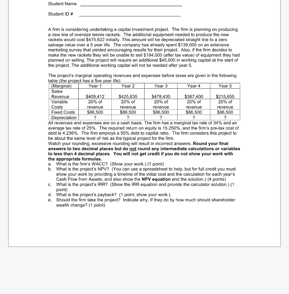 Solved Student Name Student ID # A firm is considering | Chegg.com