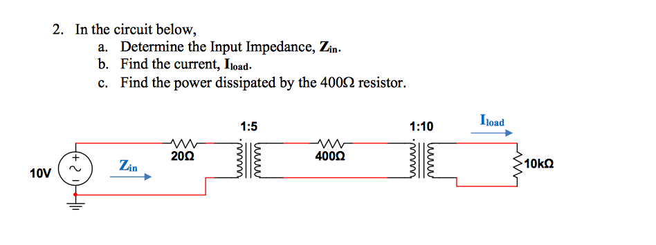 Solved 2. In the circuit below, a. Determine the Input | Chegg.com