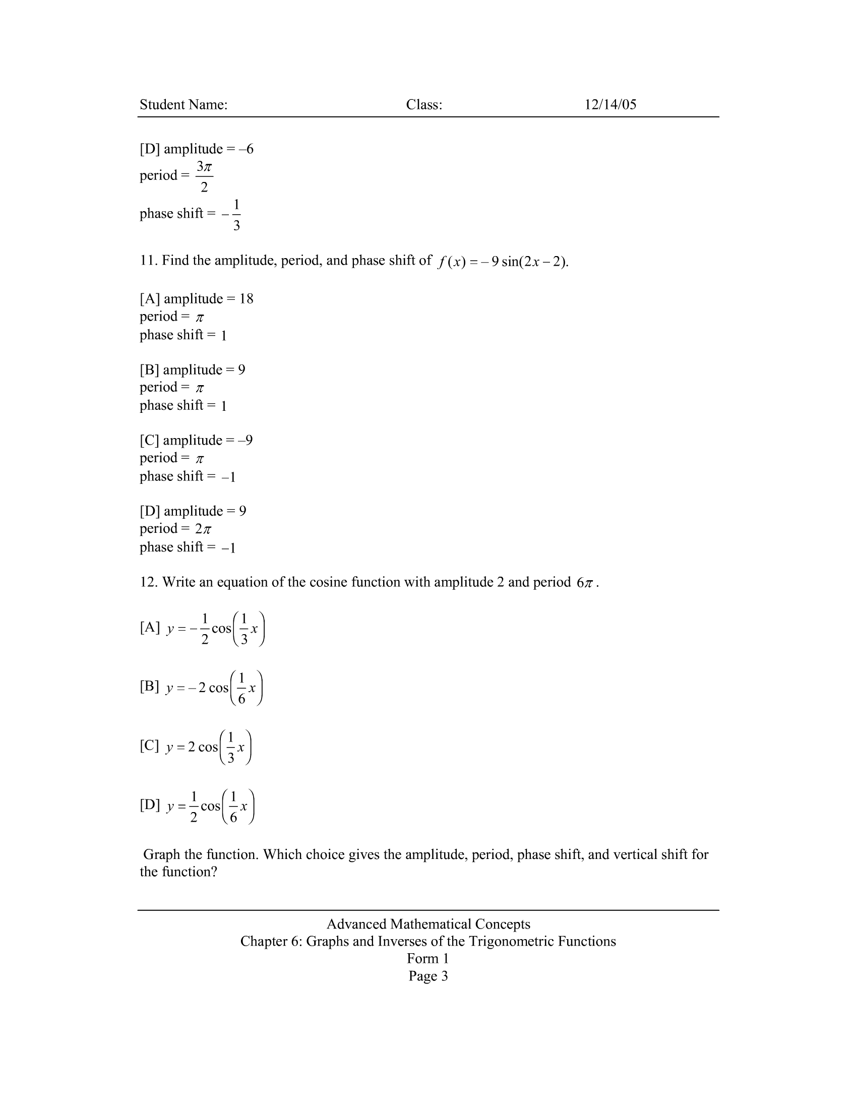Solved Student Name: Class: 12/14/05 1. Change 2.97 radians | Chegg.com