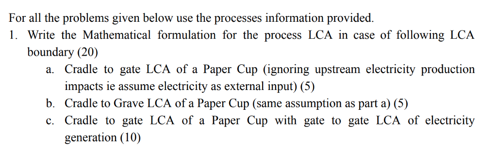 For all the problems given below use the processes | Chegg.com