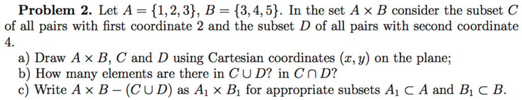 Solved Let A = {1,2,3}, B = {3,4,5}. In the set A × B | Chegg.com