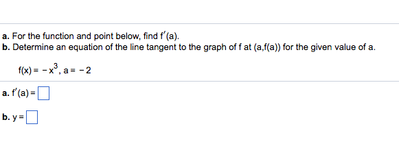 Solved For the function and point below, find f'(a). | Chegg.com