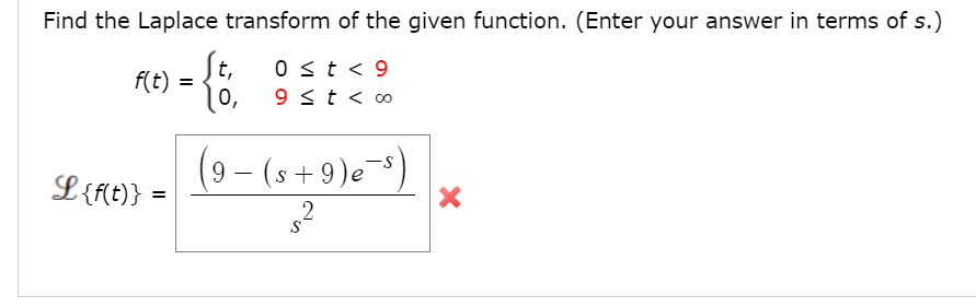 Solved Find the Laplace transform of the given function. | Chegg.com