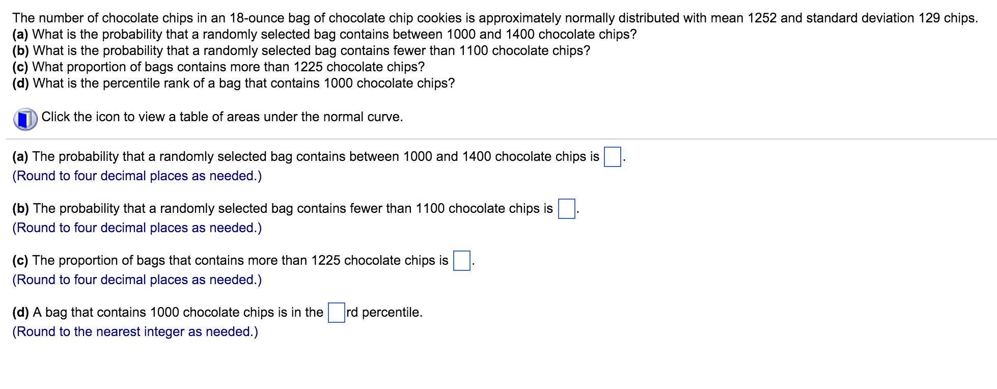 Solved The number of chocolate chips in an 18ounce bag of