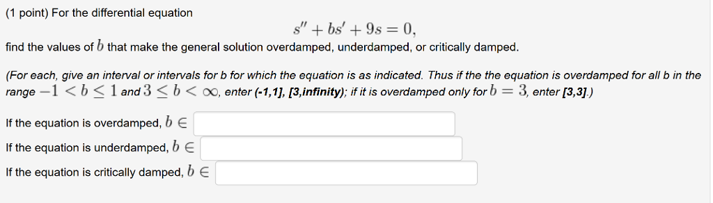 Solved For The Differential Equation S" + Bs' + 9s = 0, | Chegg.com