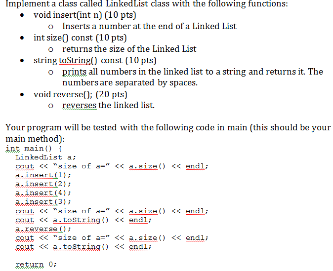 Solved Implement a class called LinkedList class with the | Chegg.com