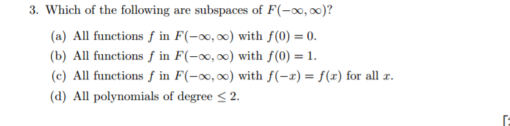 Subspace Infinity Solved Which of the following are subspaces of F(-infinity, | Chegg.com