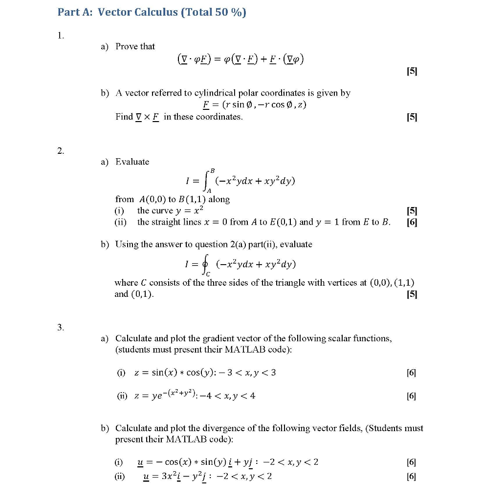 Solved Part A: Vector Calculus (Total 50 %) a) Prove that b) | Chegg.com