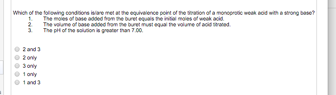 Solved Which of the following conditions is/are met at the | Chegg.com