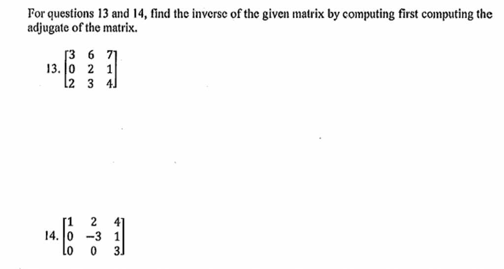 Solved Find the inverse of the given matrix by computing | Chegg.com