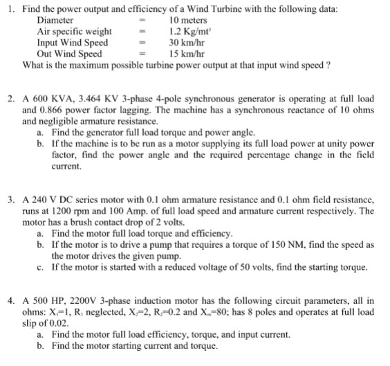 Solved Find the power output and efficiency of a Wind | Chegg.com