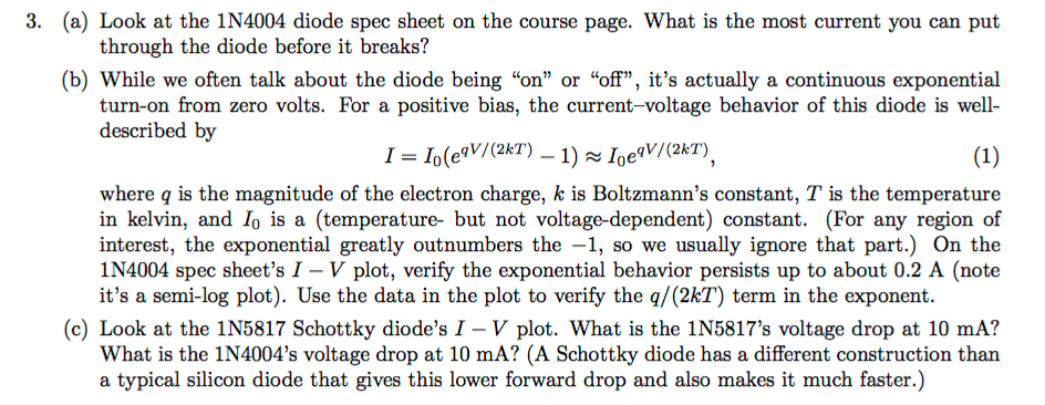 Look at the 1N4004 diode spec sheet on the course | Chegg.com