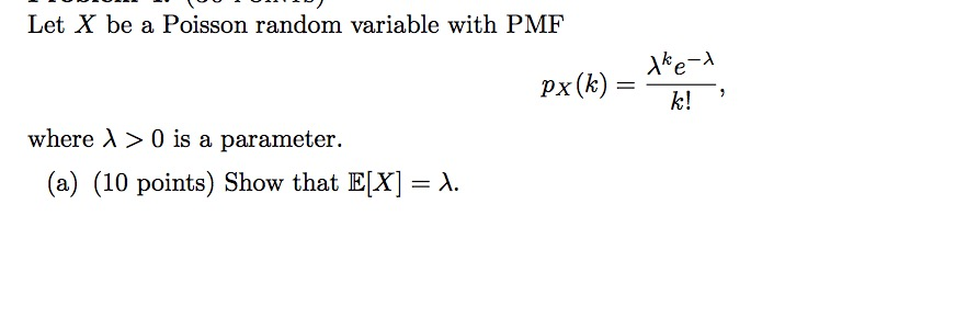 Solved Let X Be A Poisson Random Variable With Pmf K Where 8929
