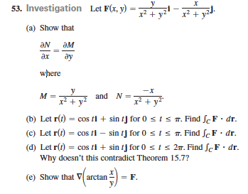 Solved Let F(x, y) = y/x62 + y^2 I - x/x^2 + y^2 j. (a) | Chegg.com