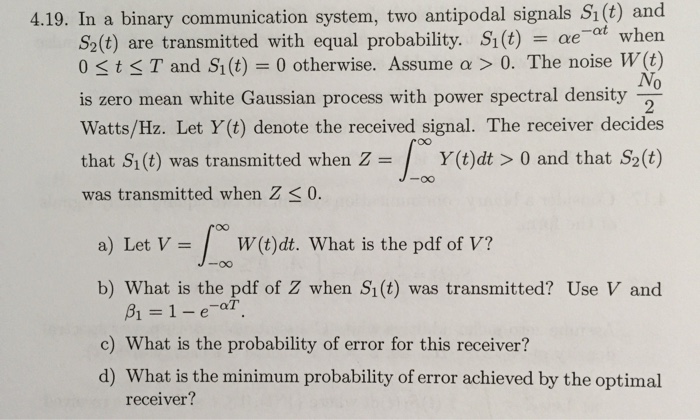 In a binary communication system, two antipodal | Chegg.com