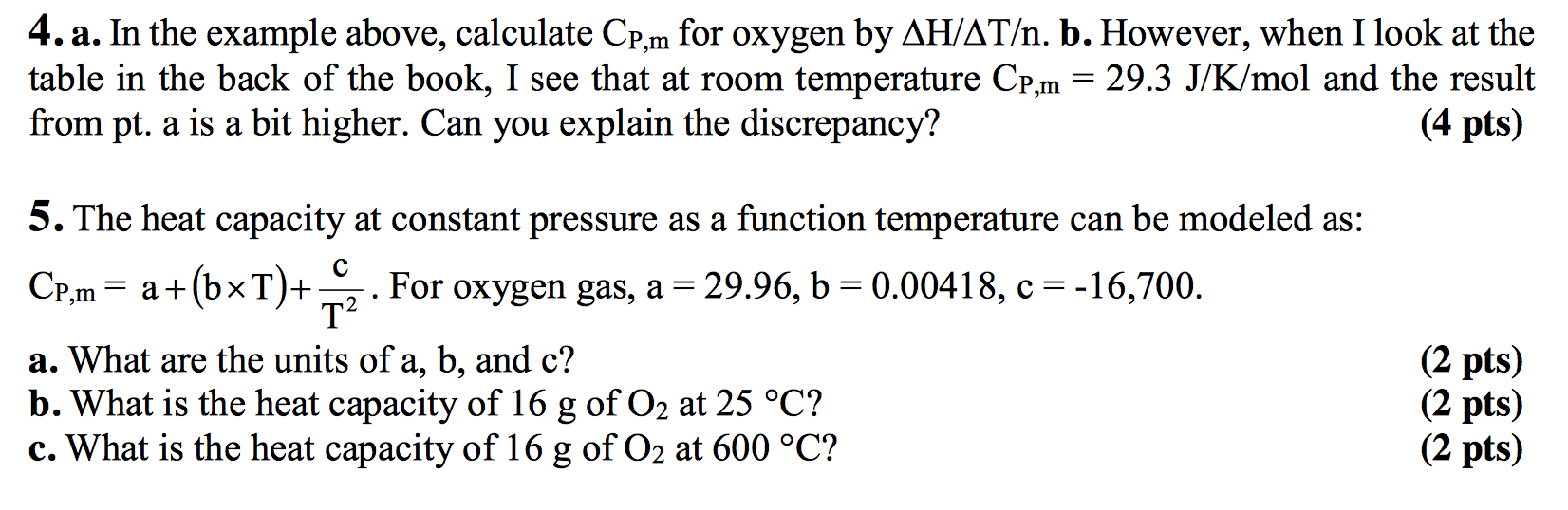 Solved 4. a. In the example above, calculate CPm for oxygen | Chegg.com