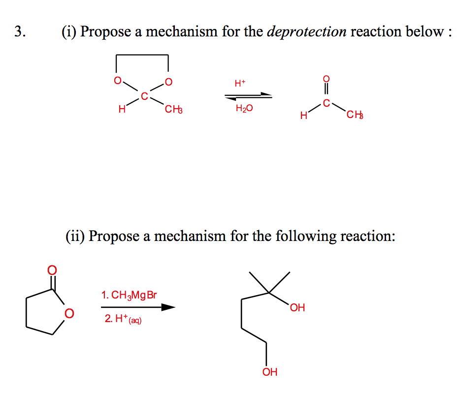 Solved 3. (i) Propose a mechanism for the deprotection | Chegg.com