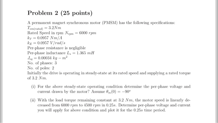 Solved A permanent magnet synchronous motor (PMSM) has the | Chegg.com