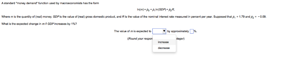 solved-a-standard-money-demand-function-used-by-chegg